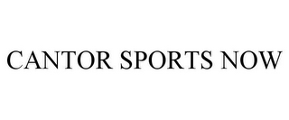 CANTOR SPORTS NOW