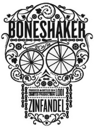 BONESHAKER PRODUCED AND BOTTLED IN LODI LIMITED PRODUCTION ZINFANDEL