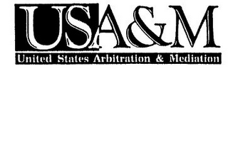 USA&M UNITED STATES ARBITRATION & MEDIATION