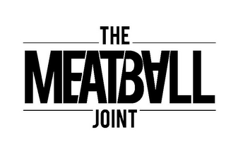 THE MEATBALL JOINT