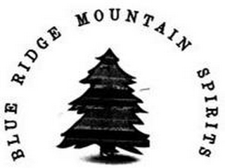 BLUE RIDGE MOUNTAIN SPIRITS