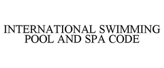 INTERNATIONAL SWIMMING POOL AND SPA CODE