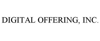 DIGITAL OFFERING, INC.