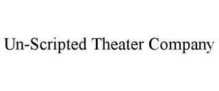 UN-SCRIPTED THEATER COMPANY