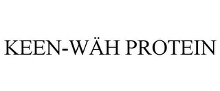 KEEN-WÄH PROTEIN