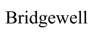 BRIDGEWELL