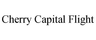 CHERRY CAPITAL FLIGHT