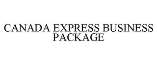 CANADA EXPRESS BUSINESS PACKAGE