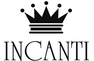 INCANTI