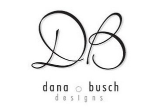 D B DANA BUSCH DESIGNS