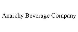 ANARCHY BEVERAGE COMPANY