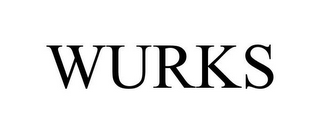 WURKS