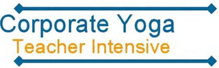 CORPORATE YOGA TEACHER INTENSIVE