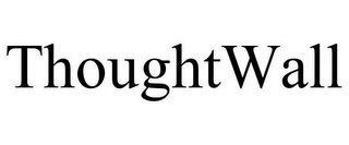 THOUGHTWALL