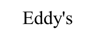 EDDY'S