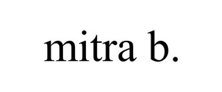 MITRA B.