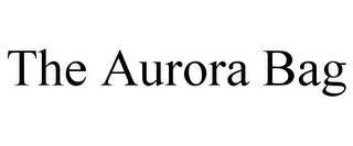 THE AURORA BAG