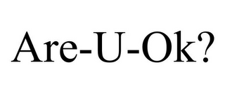 ARE-U-OK?