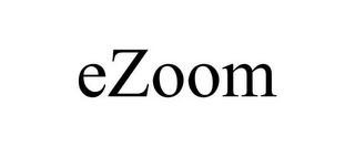 EZOOM