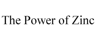 THE POWER OF ZINC