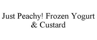 JUST PEACHY! FROZEN YOGURT & CUSTARD