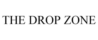 THE DROP ZONE