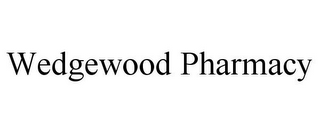 WEDGEWOOD PHARMACY