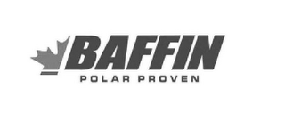 BAFFIN POLAR PROVEN