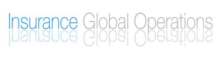 INSURANCE GLOBAL OPERATIONS