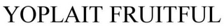 YOPLAIT FRUITFUL