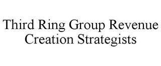 THIRD RING GROUP REVENUE CREATION STRATEGISTS