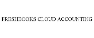 FRESHBOOKS CLOUD ACCOUNTING