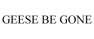 GEESE BE GONE