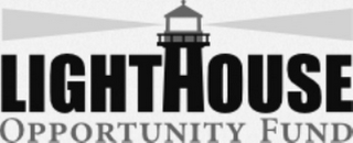 LIGHTHOUSE OPPORTUNITY FUND