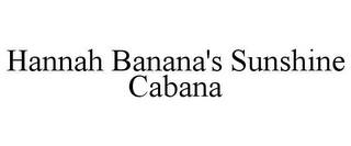 HANNAH BANANA'S SUNSHINE CABANA