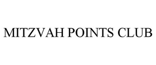 MITZVAH POINTS CLUB