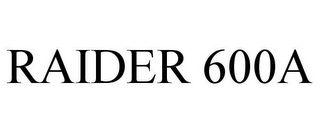 RAIDER 600A
