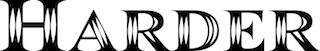 HARDER