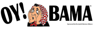OY! BAMA SPONSORED BY THE JEWISH MORMON ALLIANCE