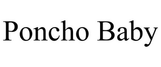 PONCHO BABY