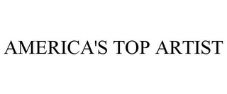AMERICA'S TOP ARTIST
