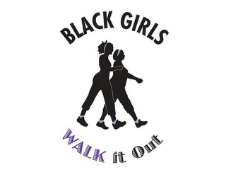BLACK GIRLS WALK IT OUT