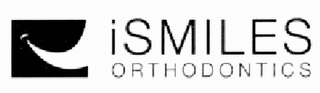 ISMILES ORTHODONTICS