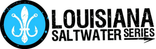 LOUISIANA SALTWATER SERIES