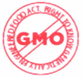 RIGHT TO KNOW GENETICALLY ENGINEERED FOOD ACT. GMO