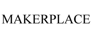 MAKERPLACE
