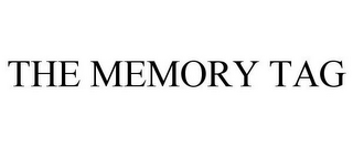 THE MEMORY TAG