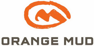 M ORANGE MUD