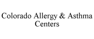 COLORADO ALLERGY & ASTHMA CENTERS