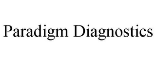 PARADIGM DIAGNOSTICS